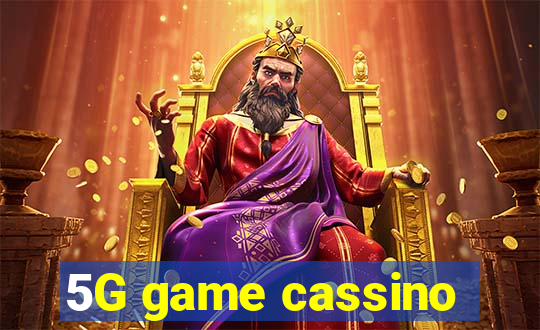 5G game cassino