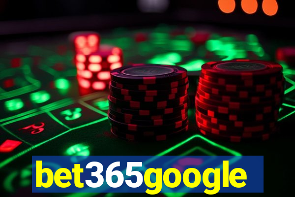 bet365google