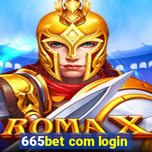 665bet com login