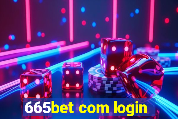 665bet com login