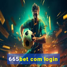 665bet com login