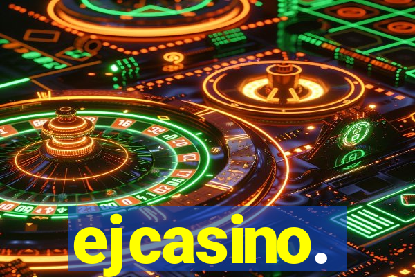 ejcasino.