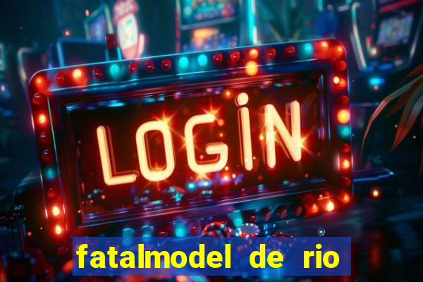 fatalmodel de rio claro sp