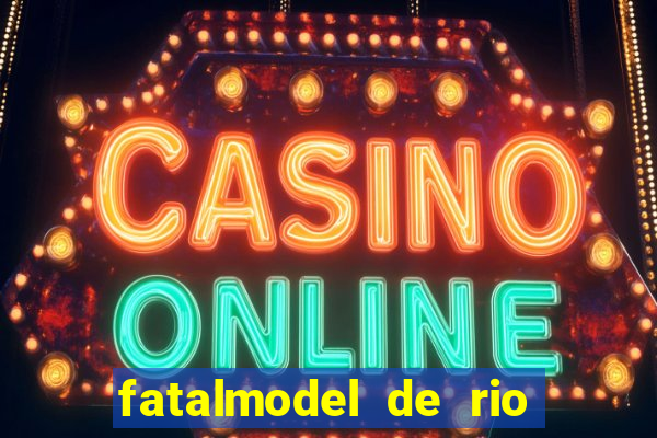 fatalmodel de rio claro sp