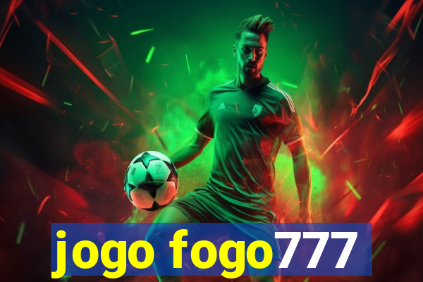 jogo fogo777