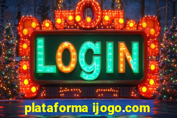 plataforma ijogo.com