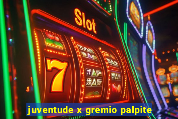 juventude x gremio palpite