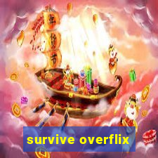 survive overflix