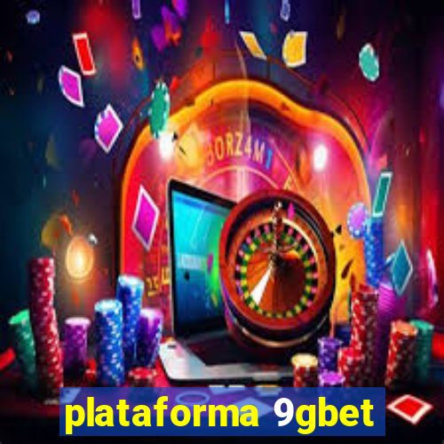 plataforma 9gbet