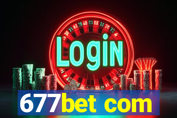 677bet com