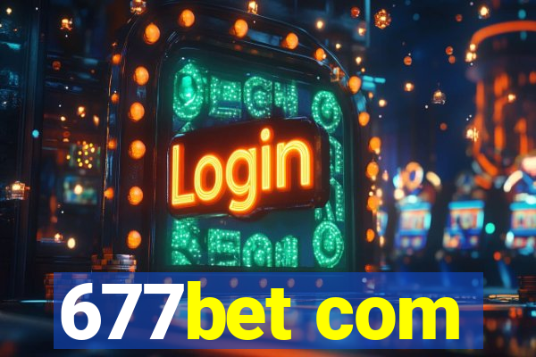 677bet com