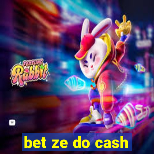 bet ze do cash