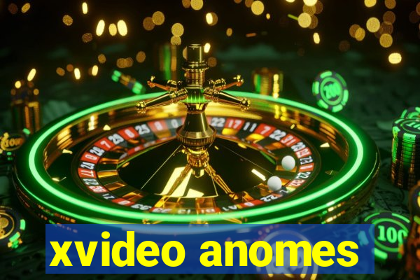 xvideo anomes