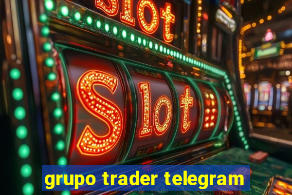 grupo trader telegram