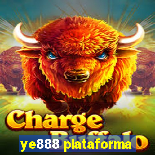 ye888 plataforma