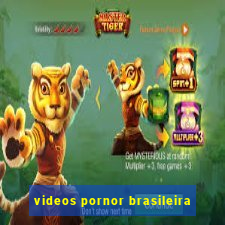 videos pornor brasileira