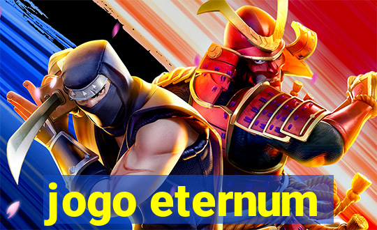 jogo eternum