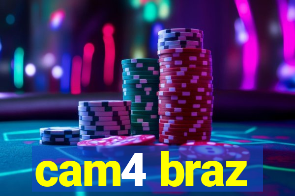 cam4 braz