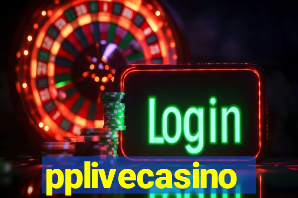 pplivecasino