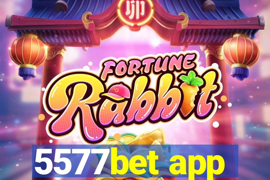 5577bet app