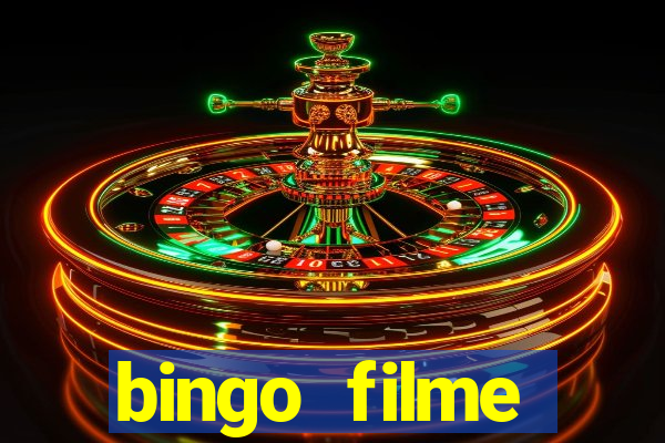 bingo filme completo dublado