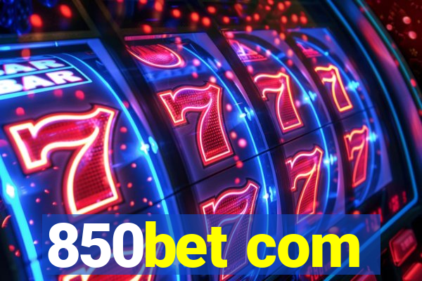 850bet com