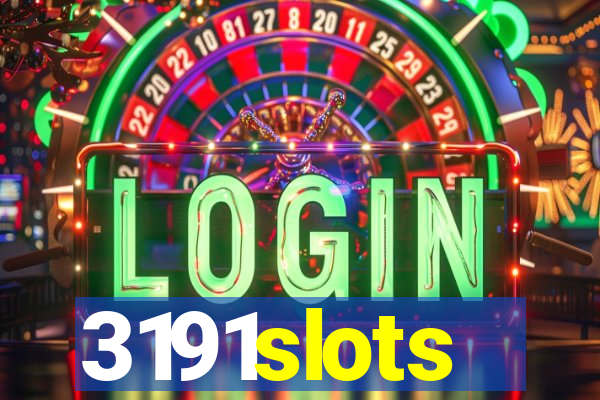 3191slots