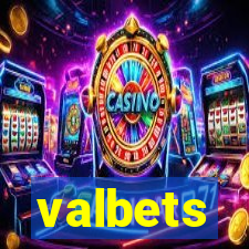 valbets