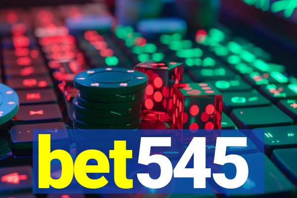 bet545