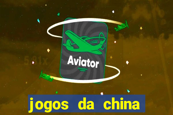 jogos da china para ganhar dinheiro