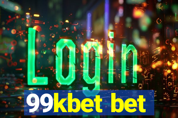 99kbet bet