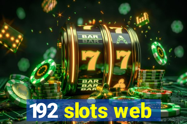 192 slots web