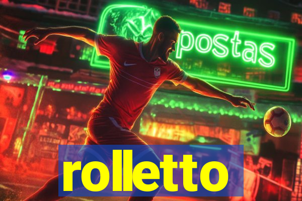 rolletto