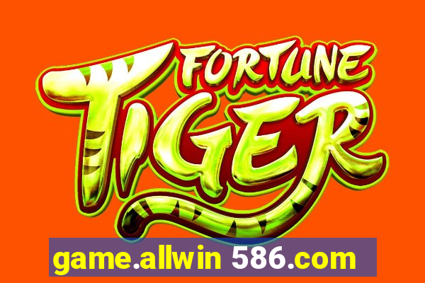 game.allwin 586.com