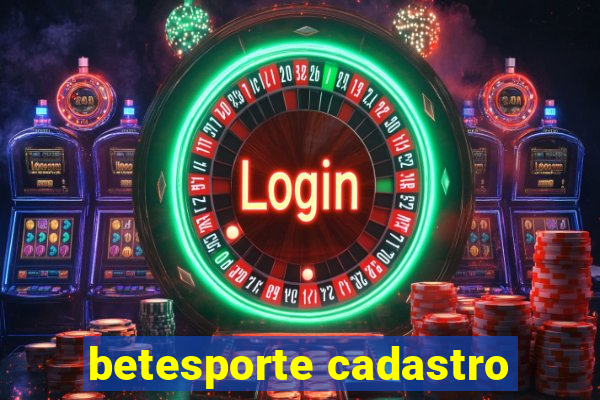 betesporte cadastro