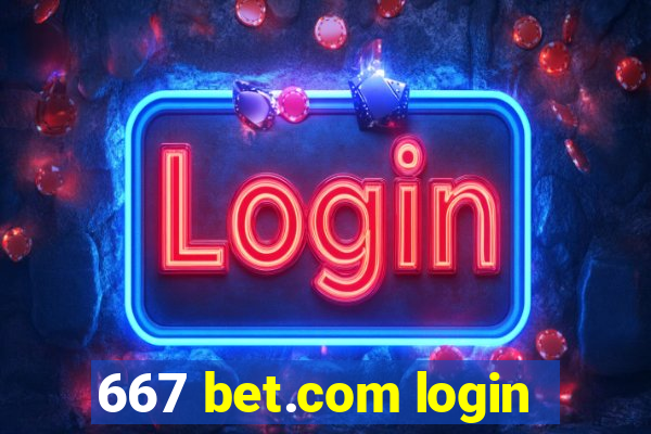 667 bet.com login