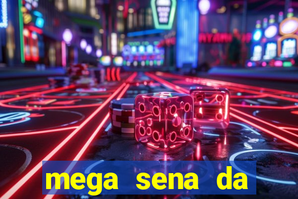 mega sena da virada 2025