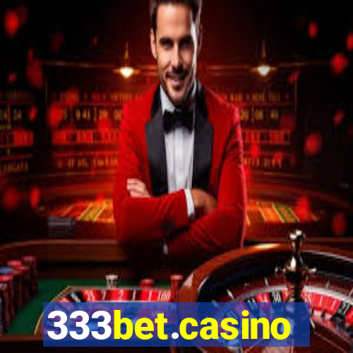 333bet.casino