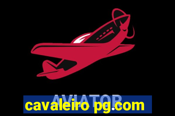 cavaleiro pg.com