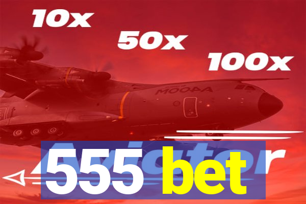 555 bet