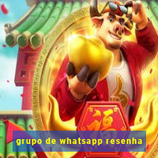 grupo de whatsapp resenha