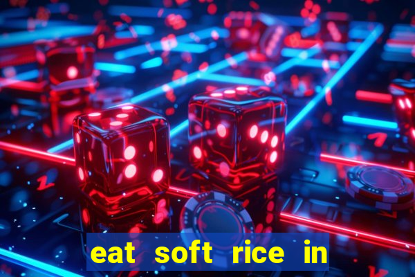 eat soft rice in another world pt br