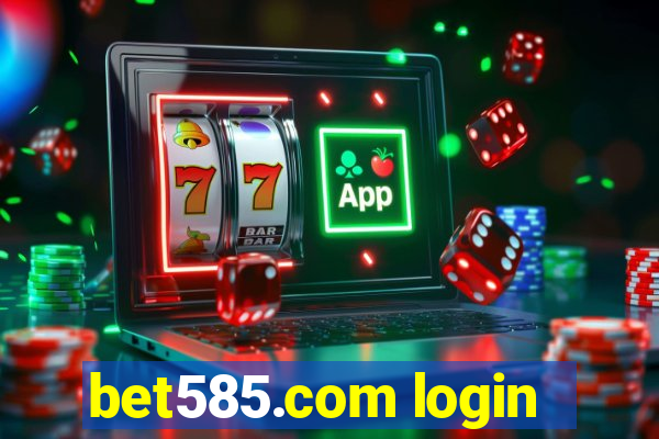 bet585.com login