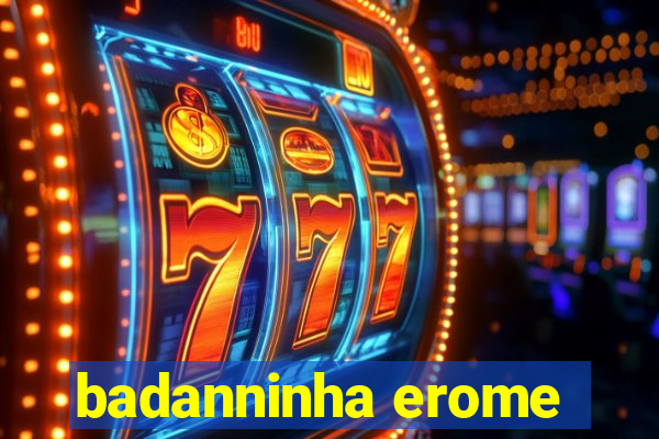 badanninha erome