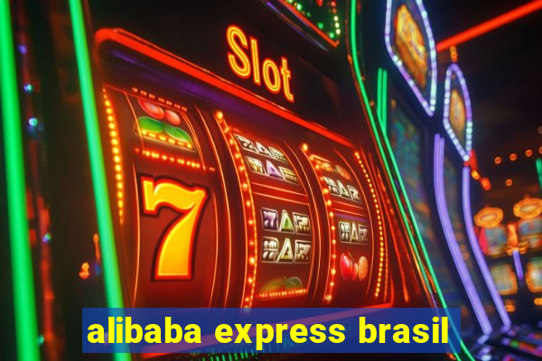 alibaba express brasil