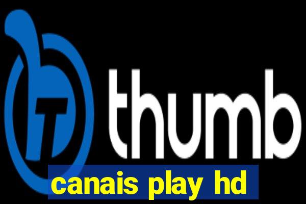 canais play hd