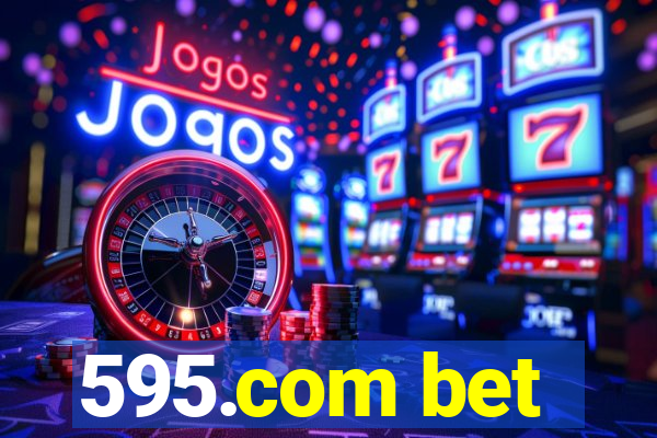 595.com bet