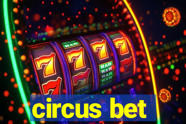 circus bet