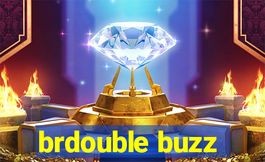 brdouble buzz