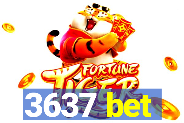 3637 bet